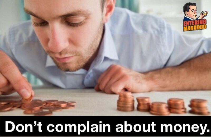 You Look Strong When You Don't Complain About Money