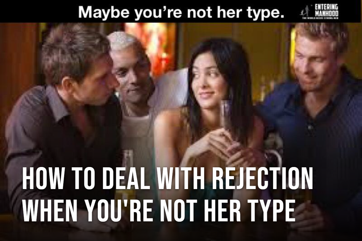 How to Deal with Rejection When You're Not Her Type