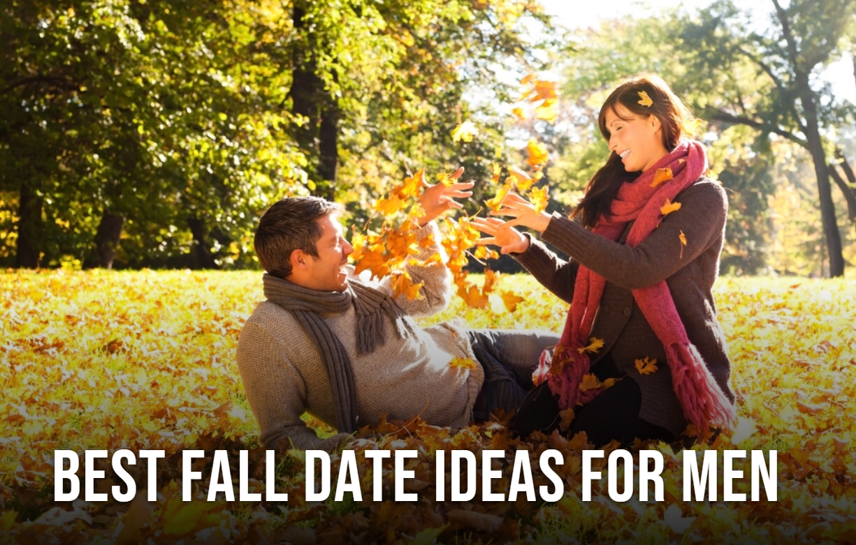 Best Fall Date Ideas for Men