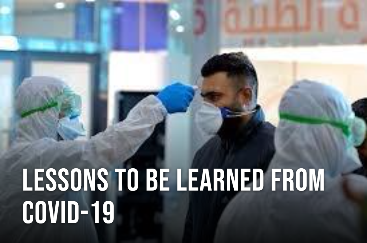 Lessons to be Learned from Covid-19