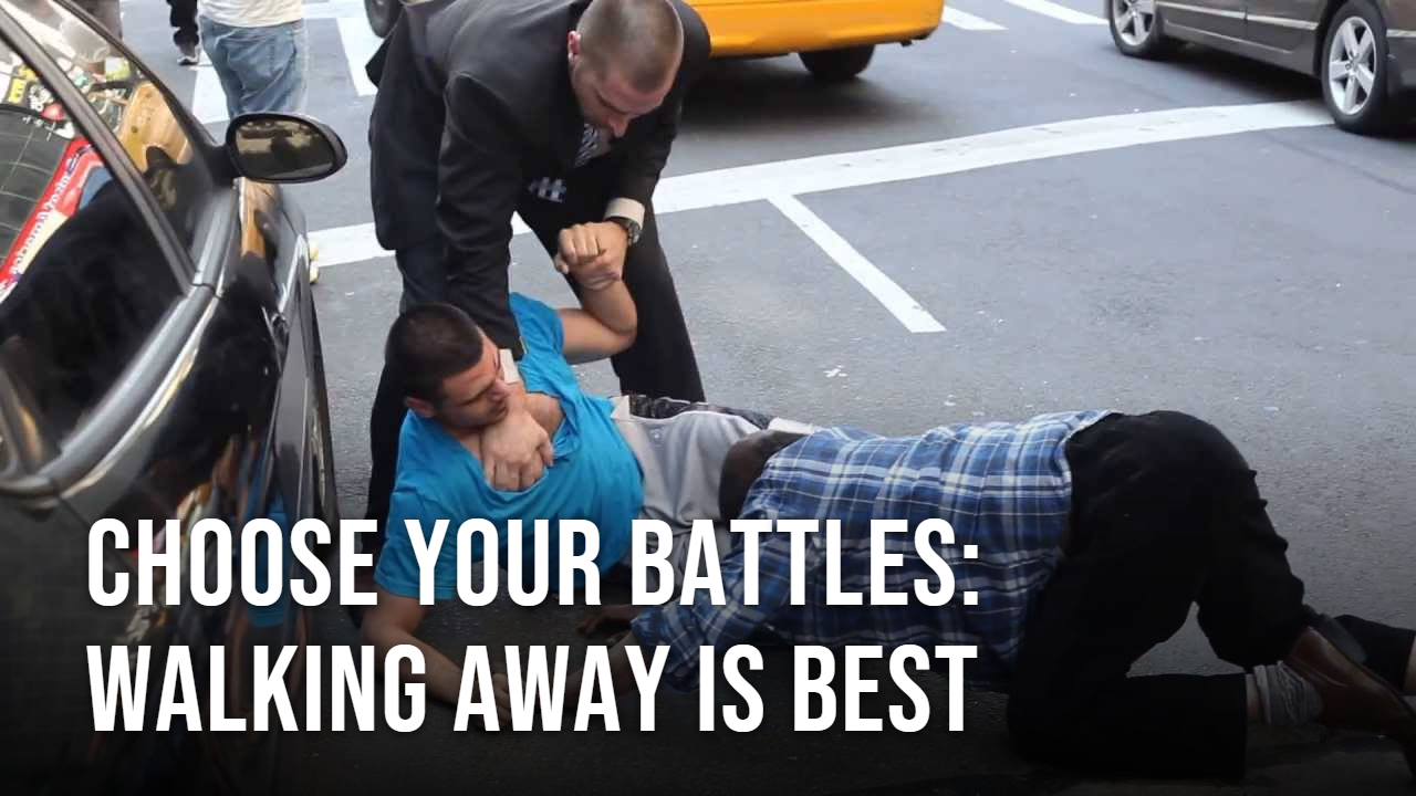Choose Your Battles: Walking Away is Best