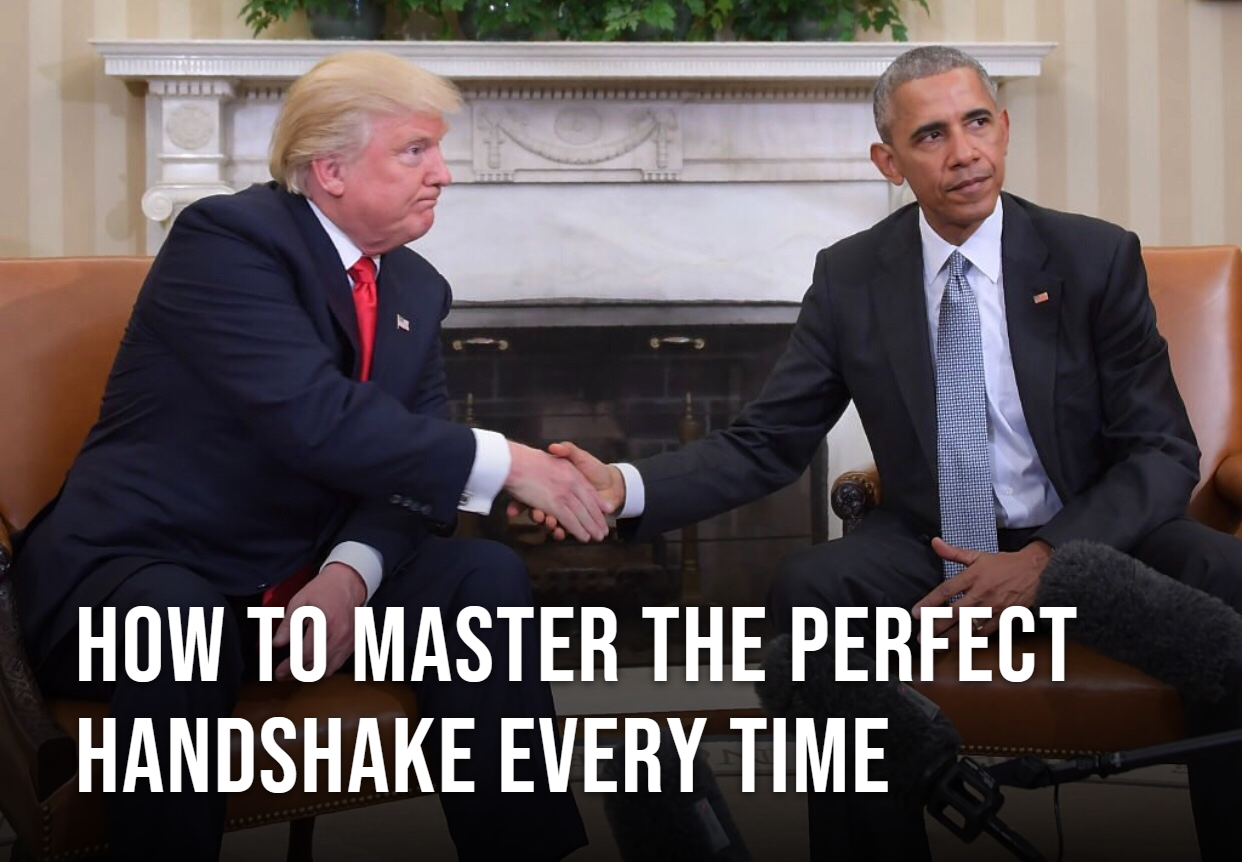 How to Master the Perfect Handshake Every Time