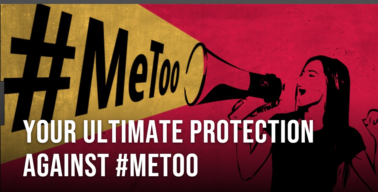 Your Ultimate Protection Against #Metoo